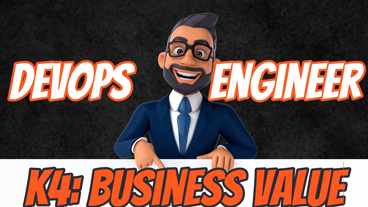 Devops Engineer Apprentice: K4 Understanding the Business Value of Devops