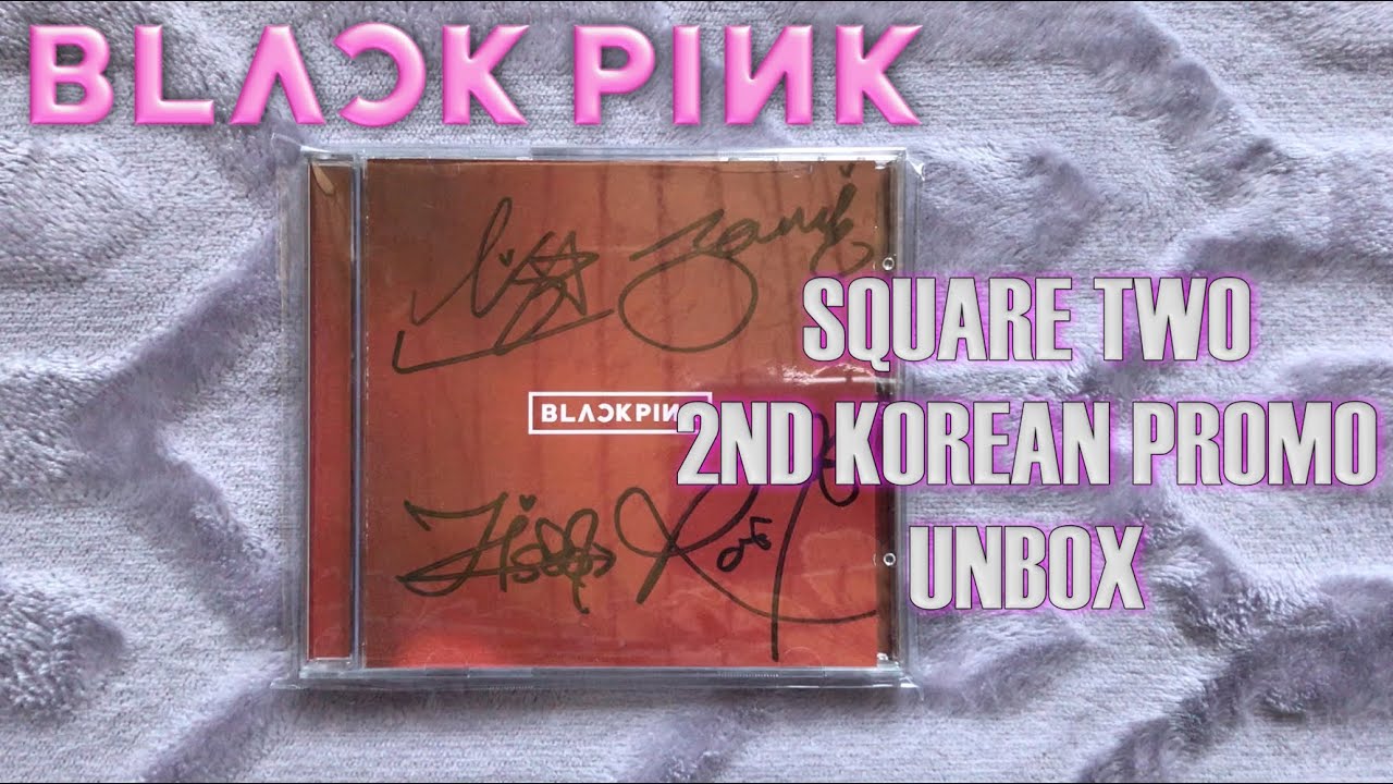 BLACKPINK - SQUARE TWO [UNBOXING] | Korean CD Promo SECOND SINGLE | USA FANBOY 🇺🇸