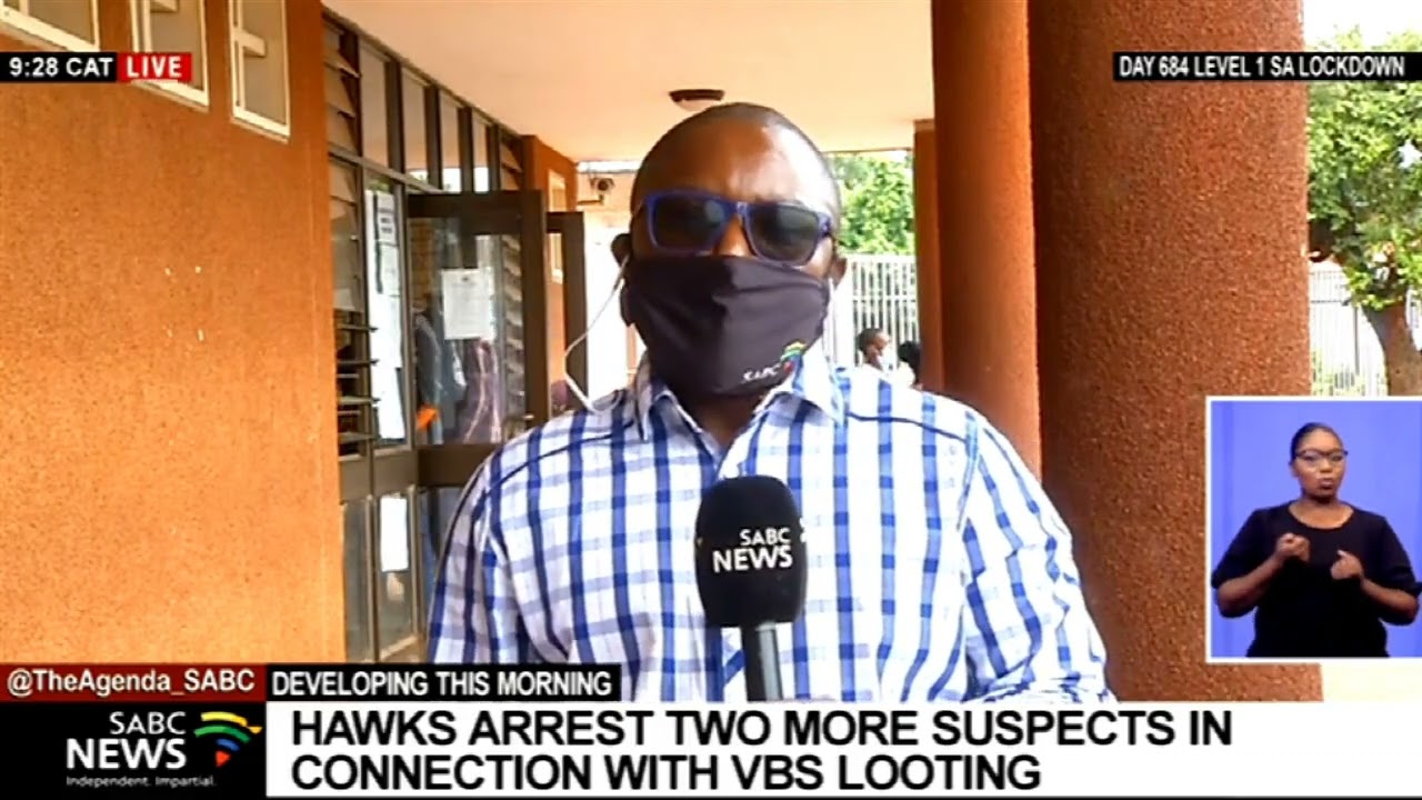 VBS Looting | Hawks arrest two more suspects on allegations of corruption and maladministration