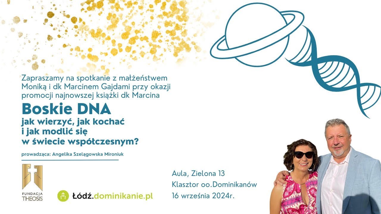 Spotkanie na żywo - wokół książki - Boskie DNA - z małżeństwem Moniką i dk Marcinem Gajdami