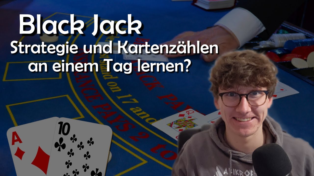 Blackjack an einem Tag | Kann man Glücksspiel lernen?