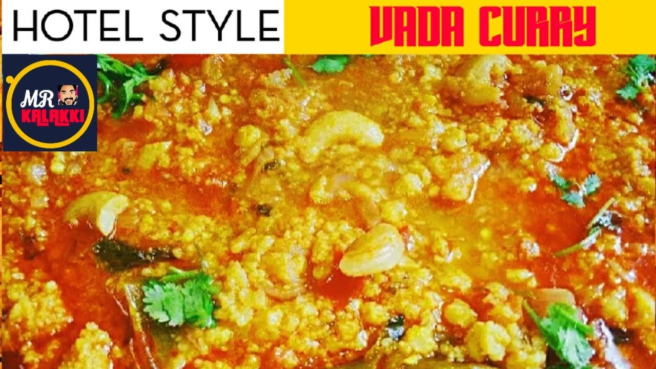 HOTEL STYLE VADA CURRY | Vada Curry | Vadacurry Recipe | Side Dish| Vadakari |How To Make Vada Curry