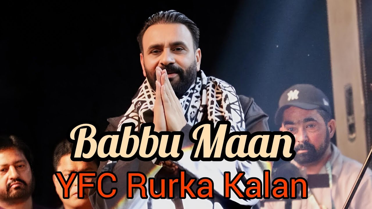 Babbu Maan Live at YFC Rurka Kalan Jalandhar | Full Concert 2026 | Punjabi Live Show HD