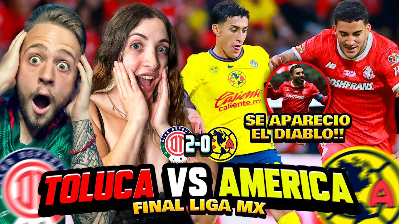 ESPAÑOLES REACCIONAN al TOLUCA 2-0 AMÉRICA | FINAL LIGA MX 2025
