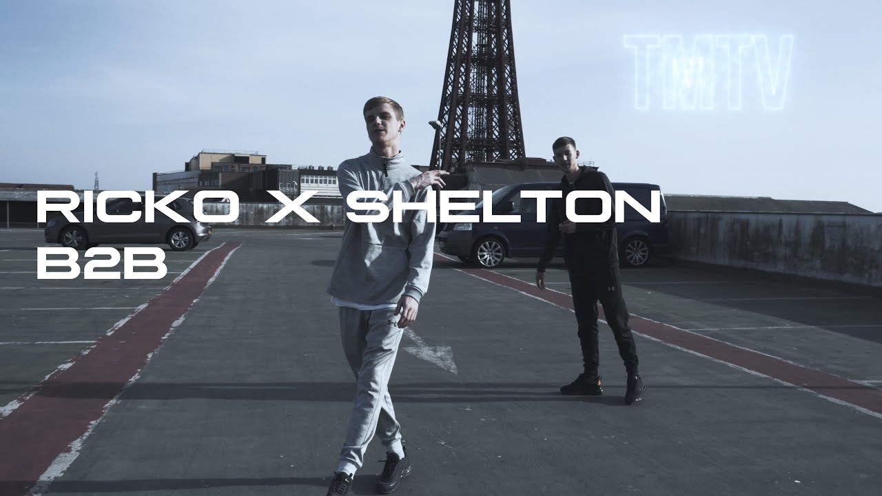 Ricko x Shelton | B2B [ @TMTVPR] (4K)