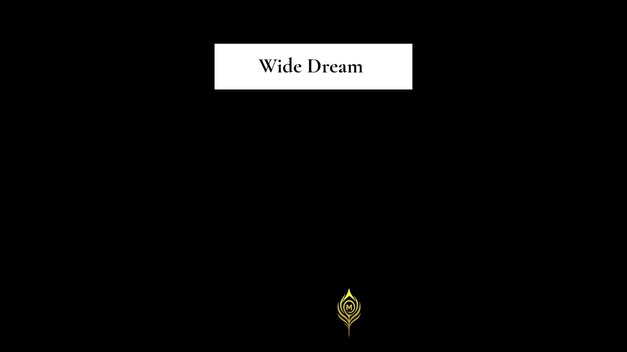 A Wisdom - Wide Dream 