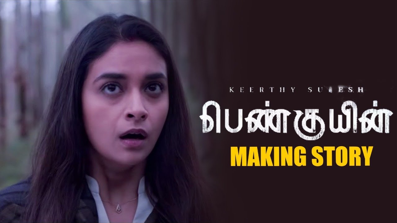 Keerthy Suresh's Penguin movie Making Story | Eashvar Karthic | Karthik Subbaraj
