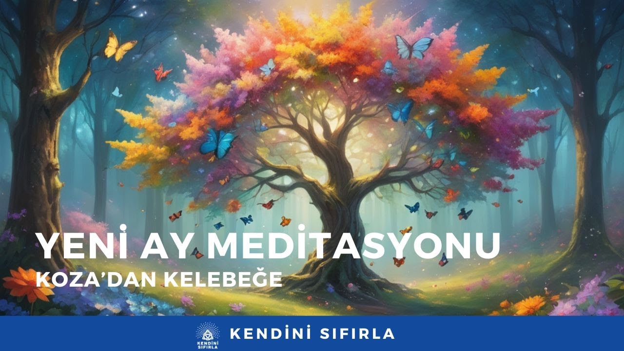Koza'dan Kelebeğe D&ouml;n&uuml;ş&uuml;m 🦋✨ - Yeni Ay Meditasyonu - Başak Burcu - Ağustos 2025
