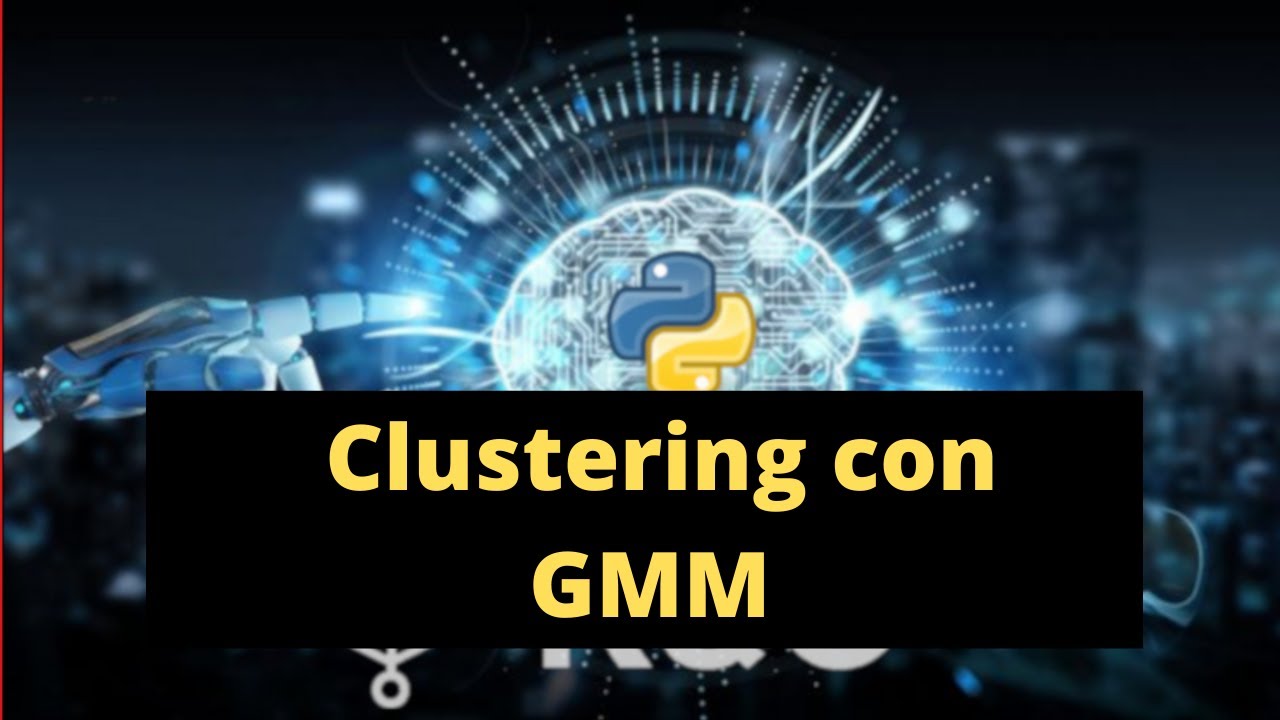 Modelos de Clustering| Gaussian Mixtures Models
