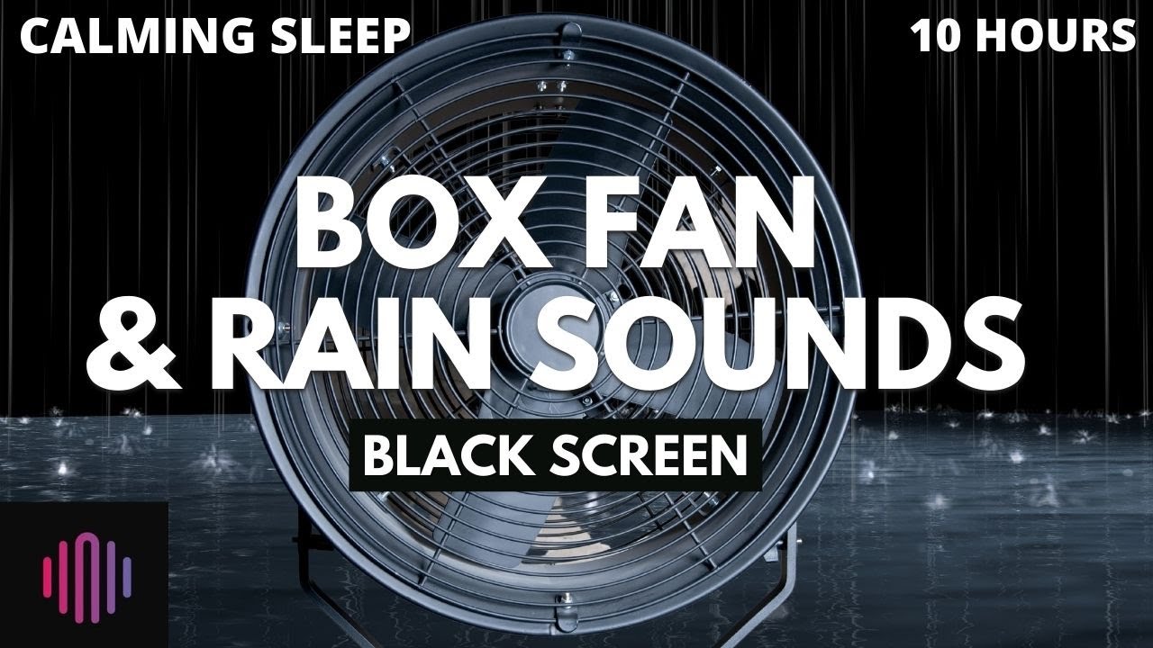Box fan and rain sounds  / User requested sleep sound featuring box fan noise and rain noise