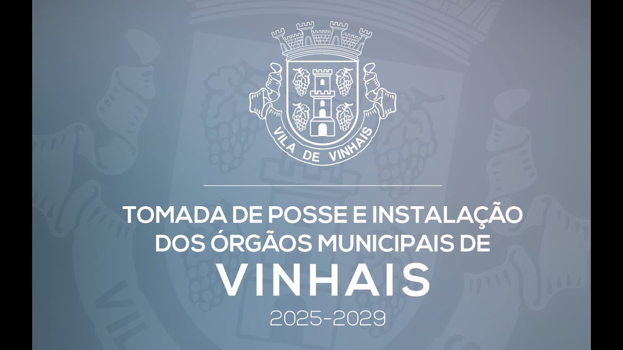 TOMADA DE POSSE E INSTALAÇÃO DOS ÓRGÃOS MUNICIPAIS DE  VINHAIS 2025-2029
