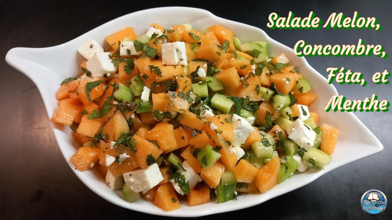 Recette SALADE MELON, CONCOMBRE, FETA et MENTHE fraîche 🍈🥒😋☀️