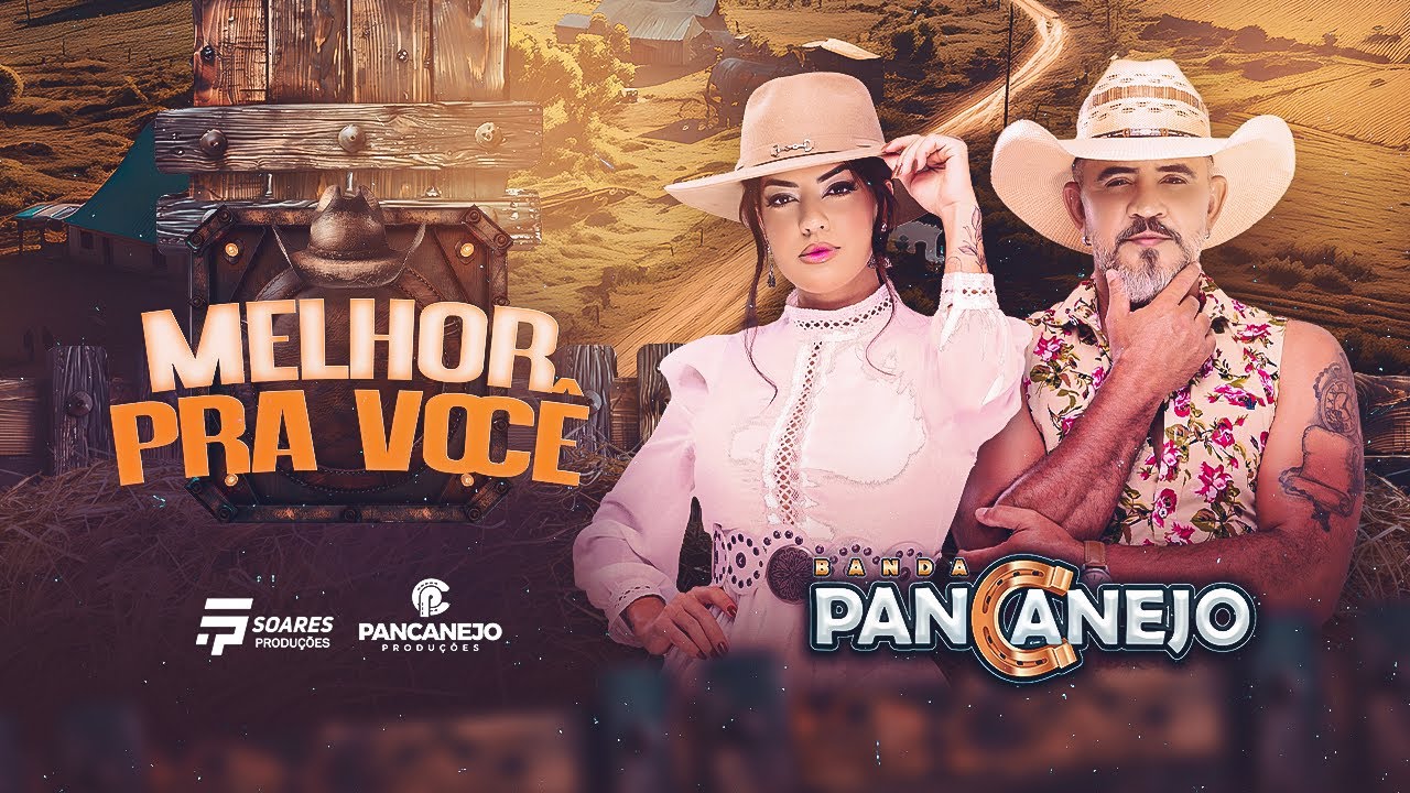 Melhor pra você - Forró Na Roça - Banda PanCanejo