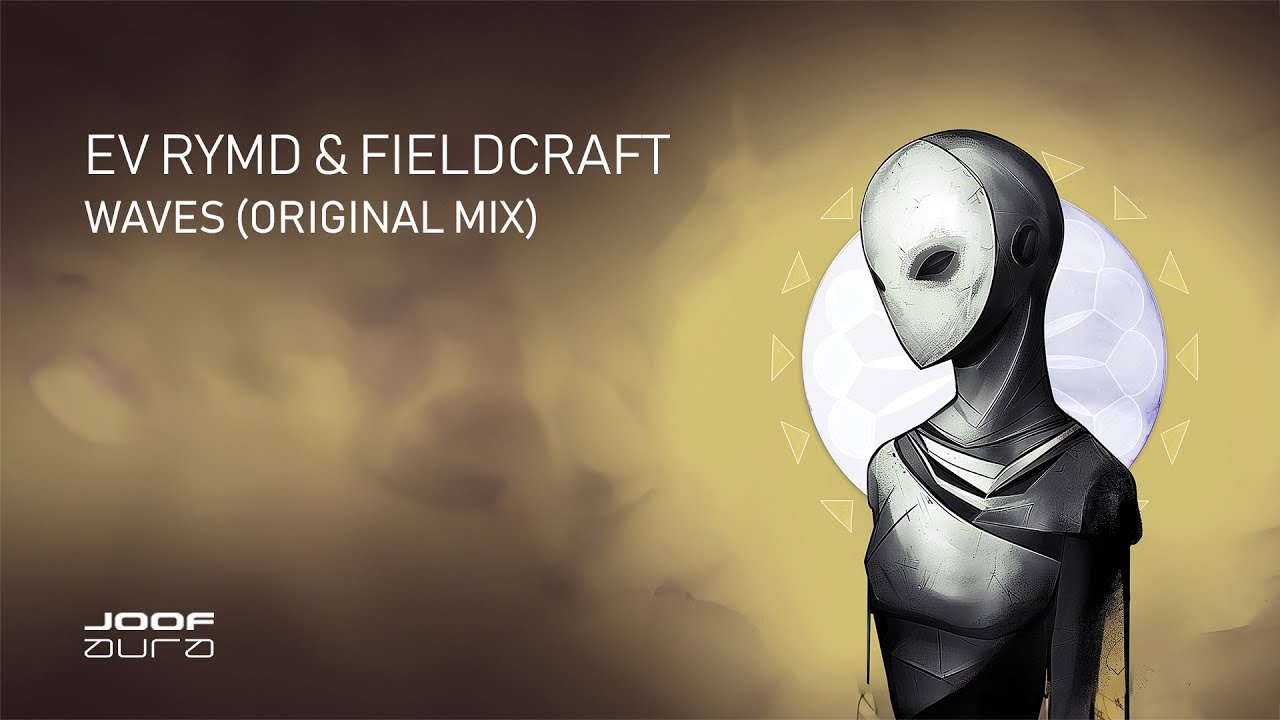 Ev Rymd & Fieldcraft &ndash; Waves (Original Mix)