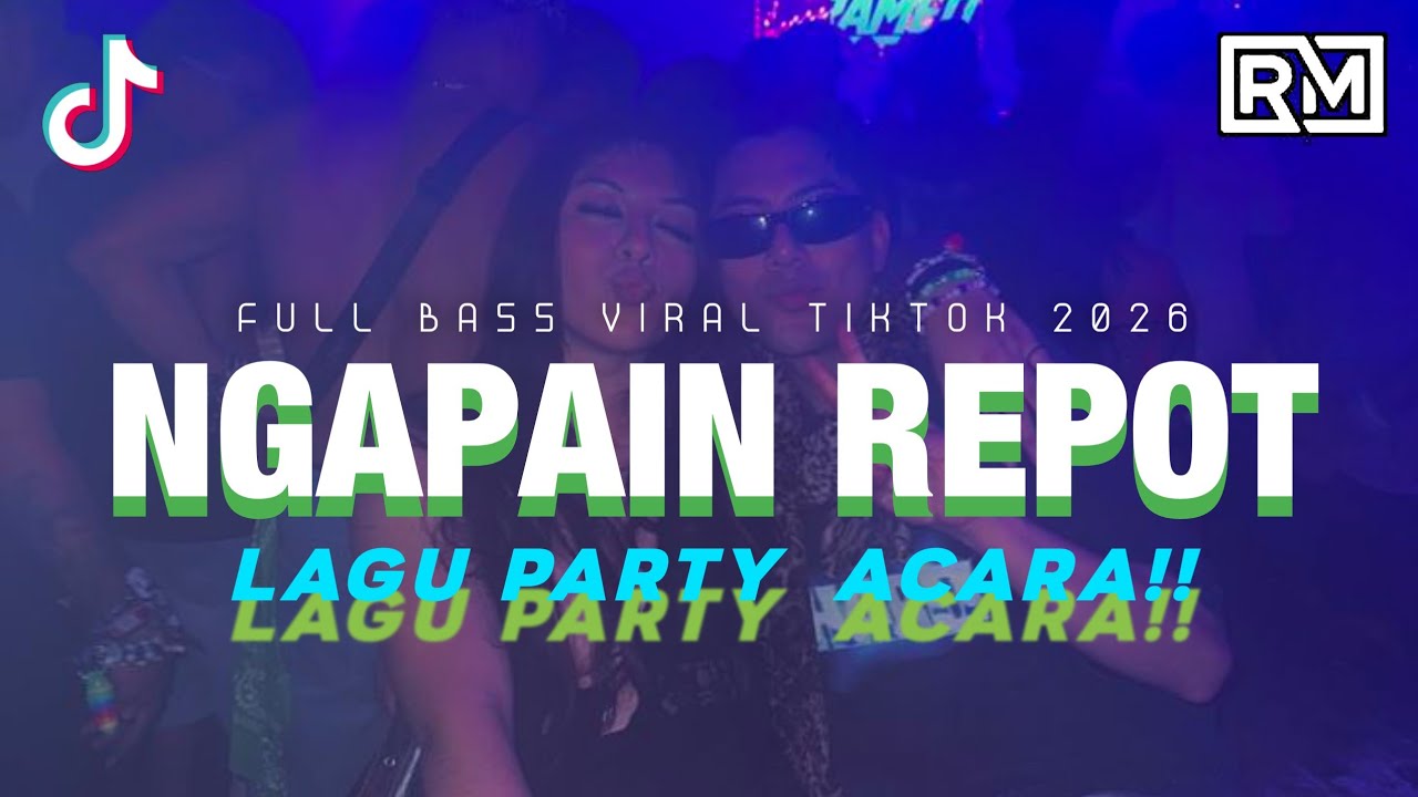 NGAPAIN REPOT REMIX🔥 LAGU PARTY ACARA🌴 RADIT MIX REMIX 2026