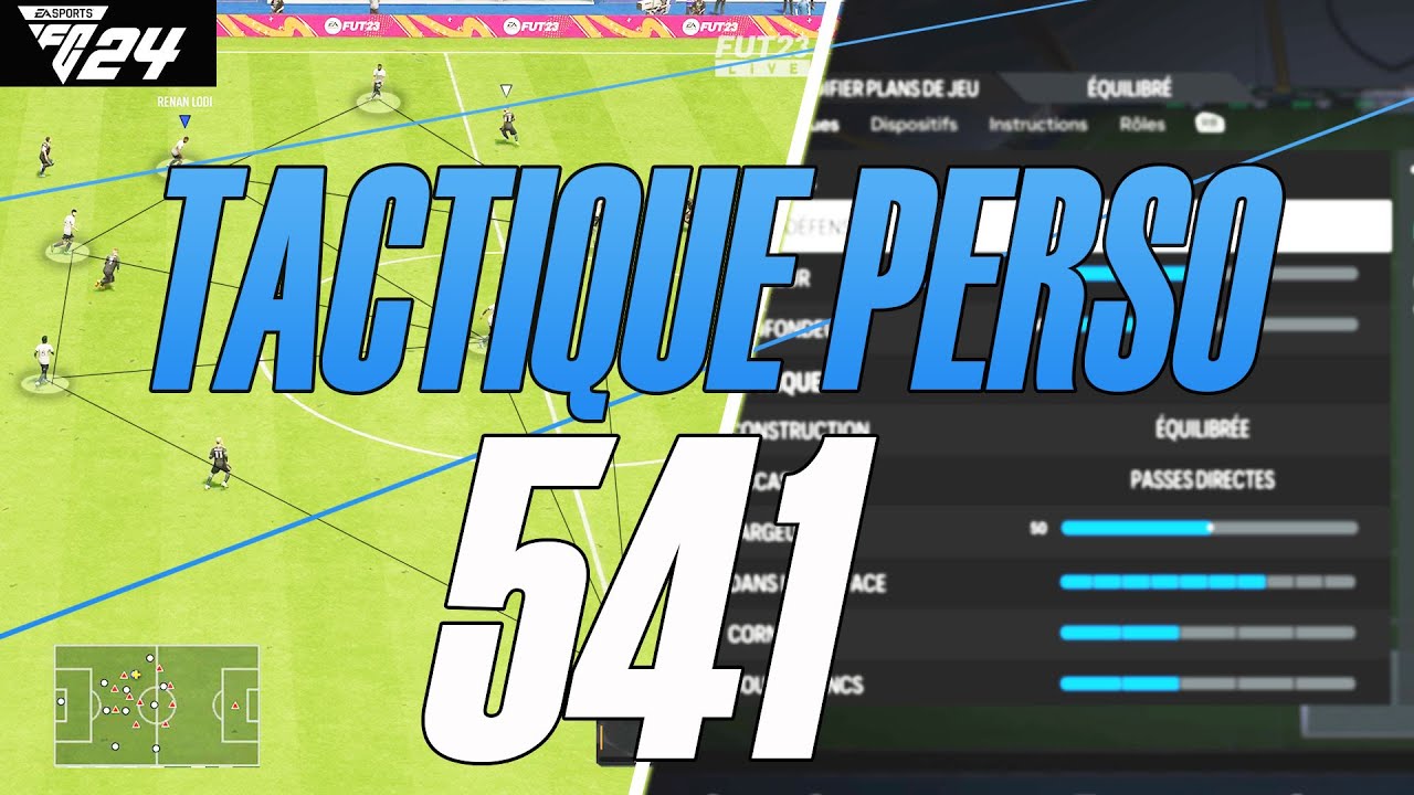 FC 24 / TACTIQUE SOLIDE EN 541.