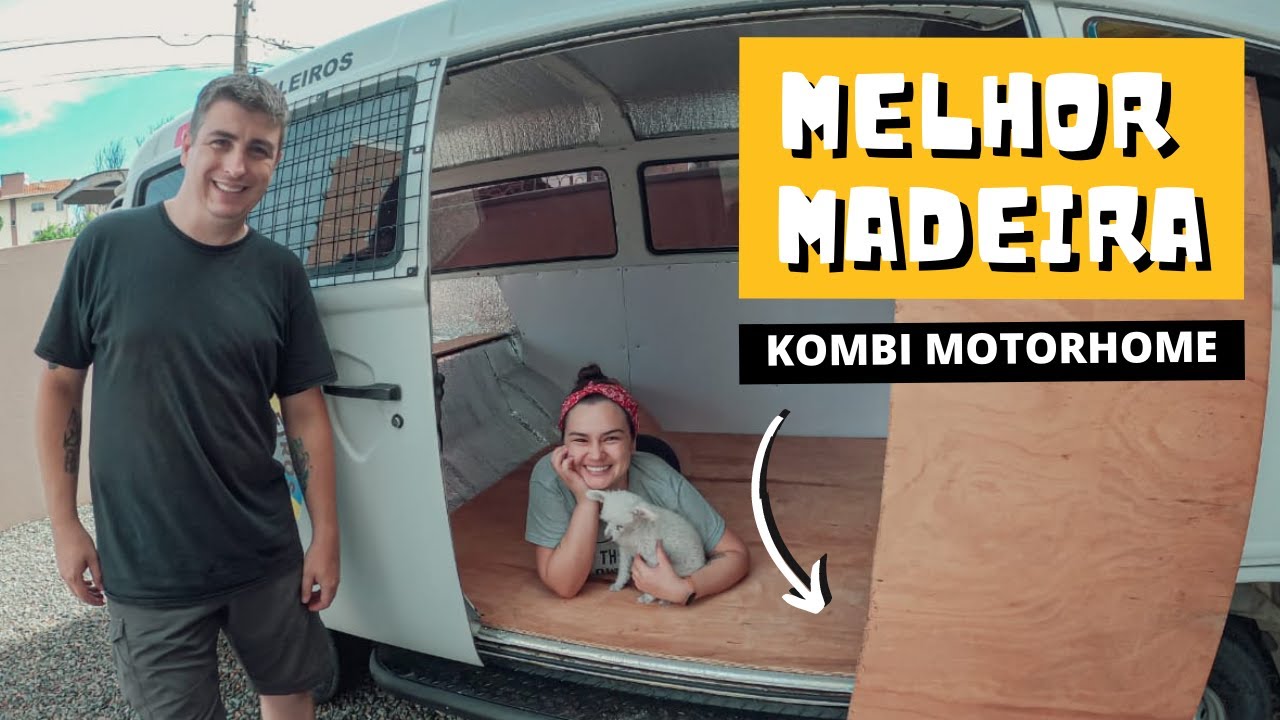 O MELHOR PISO de MADEIRA para KOMBI MOTORHOME | Kombichileira #ep40