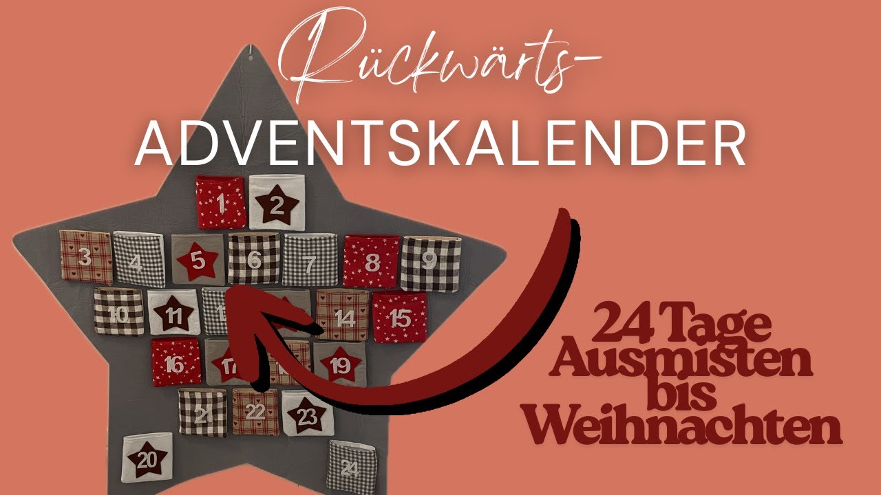 24 Tage ausmisten I Der Rückwärts-Adventskalender