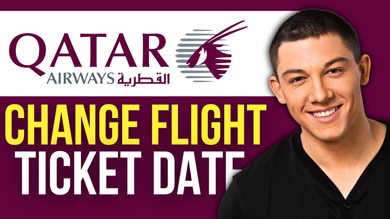 How to Change Flight Ticket Date Qatar Airways (2025)