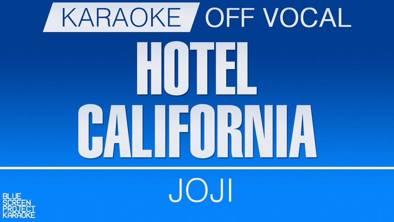 Hotel California - Joji [KARAOKE/OFF VOCAL]
