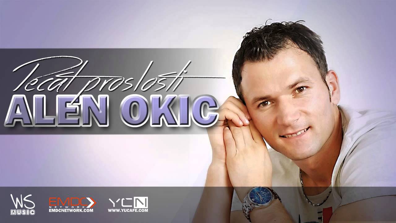 Alen Okic - Pecat proslosti