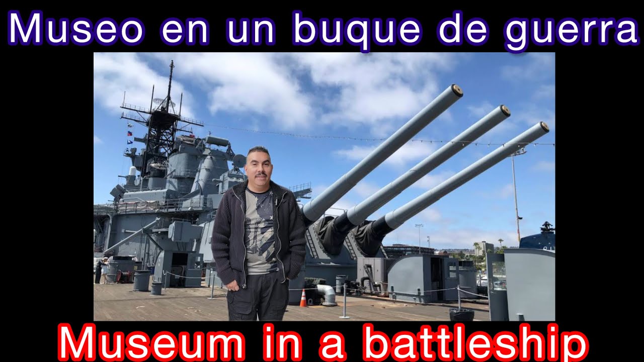 Battleship USS IOWA Museum in San Pedro, California