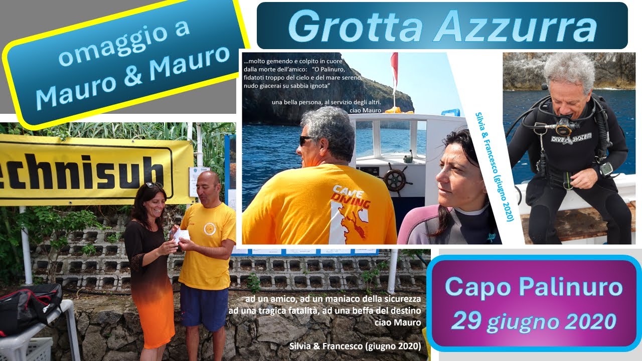 omaggio a Mauro&Mauro: Grotta Azzurra (Capo Palinuro, 29 giugno 2020)
