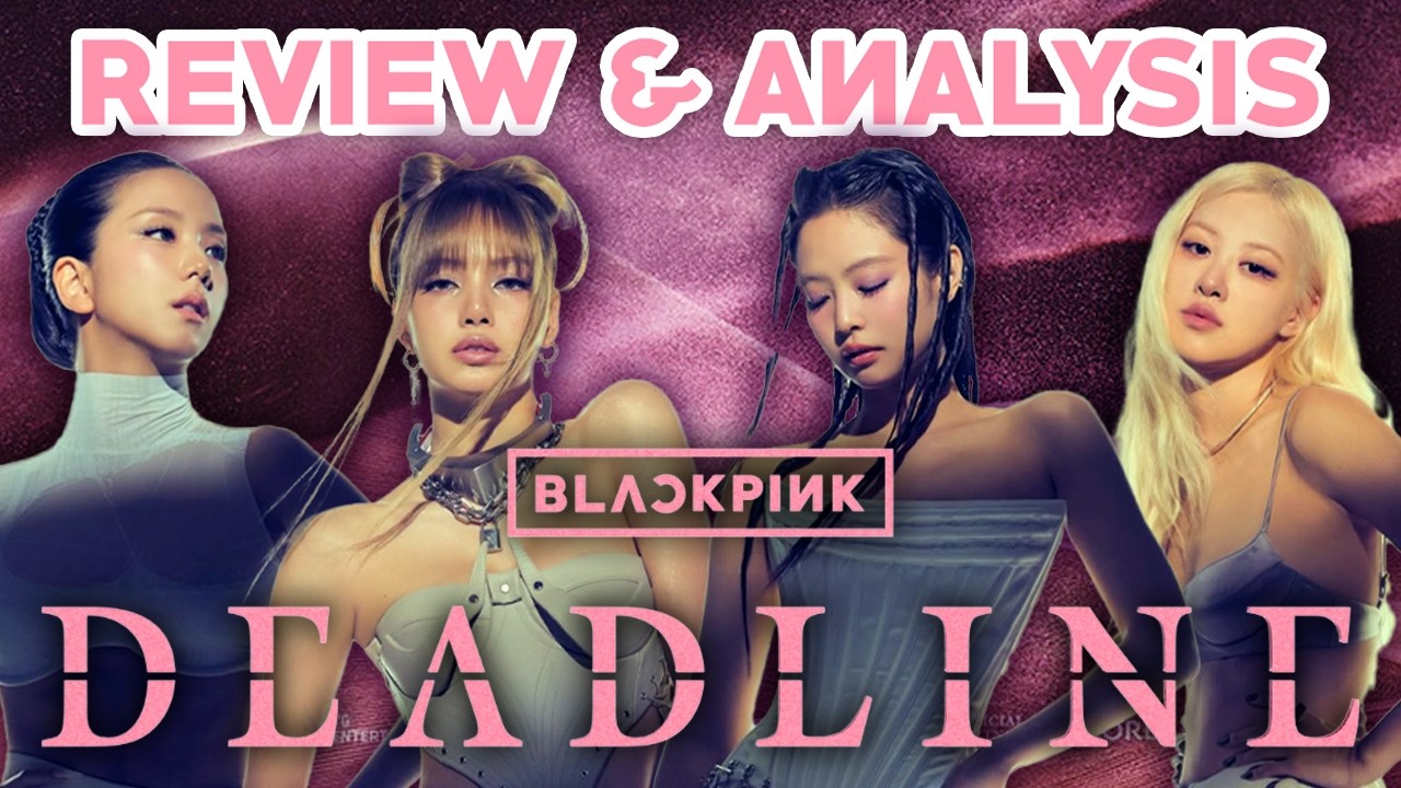 BLACKPINK DESERVES BETTER... (Deadline Album Review)