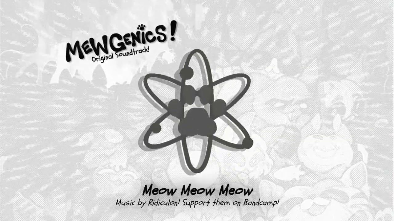 Mewgenics OST - Meow Meow Meow (WMEW)