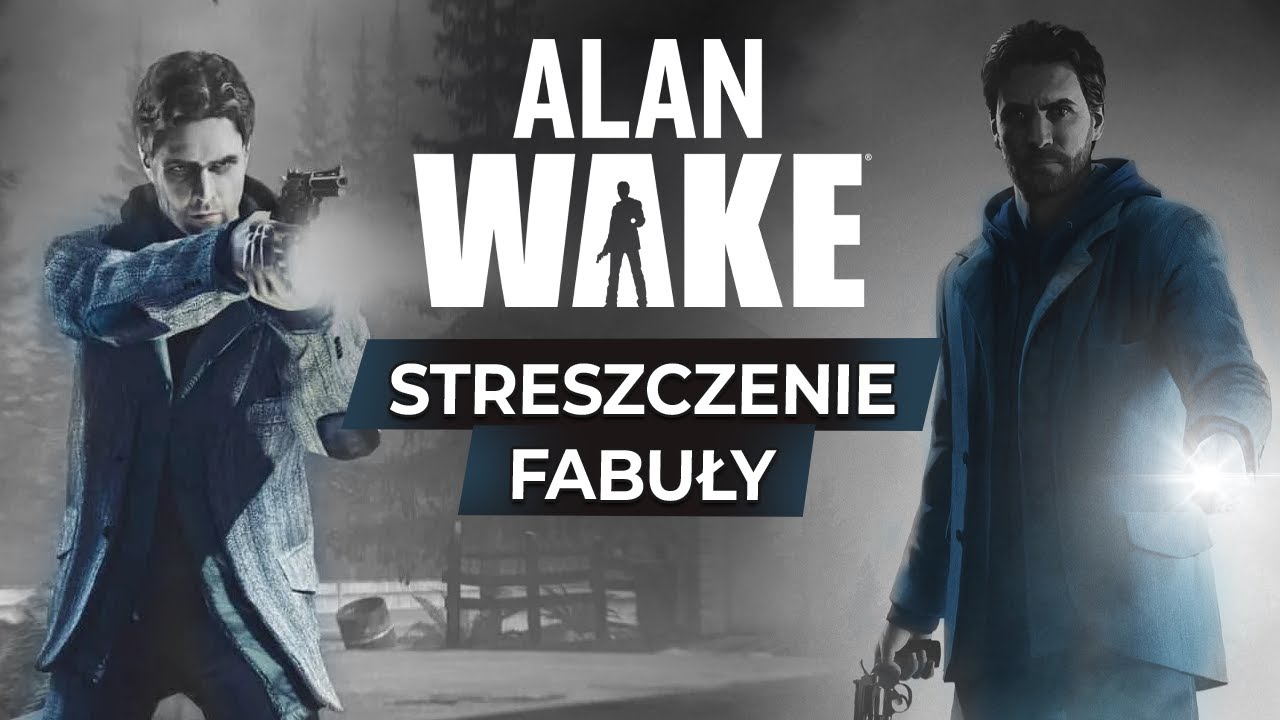 Alan Wake - Streszczenie fabuły