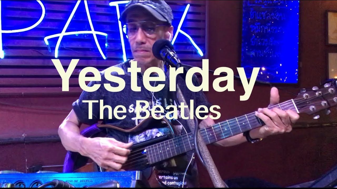 Yesterday / The Beatles / cover by จิ๋ว/