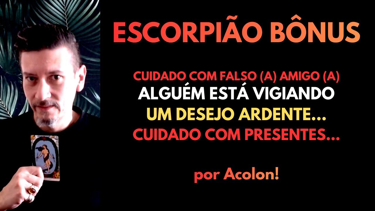Escorpi&atilde;o - Falso Amigo, Desejo Ardente #tarot #baralhocigano #escorpi&atilde;o #signodeescorpiao #taro