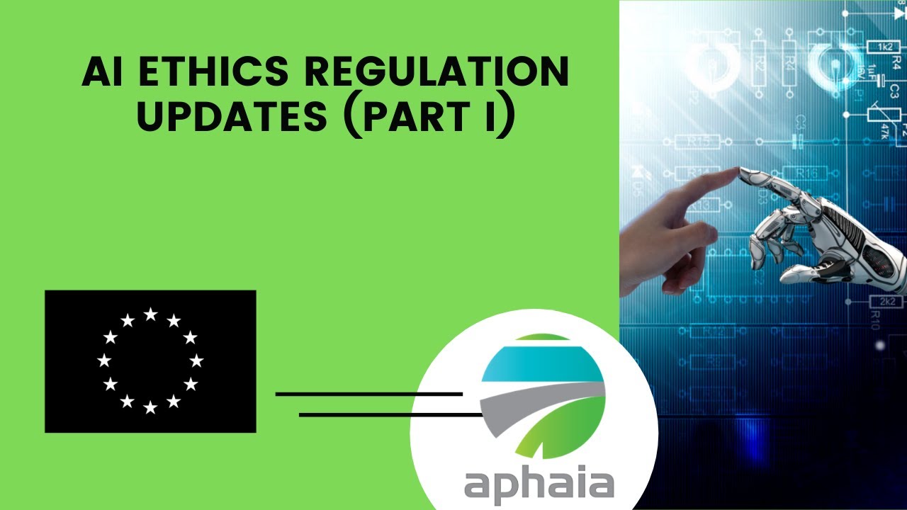 AI Ethics Regulation Updates (Part I)