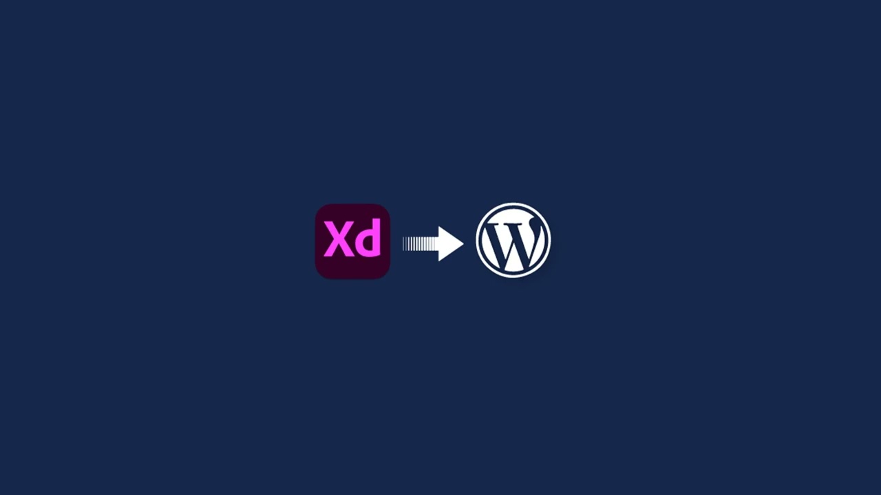 Convert Adobe XD Design To WordPress Website Easily