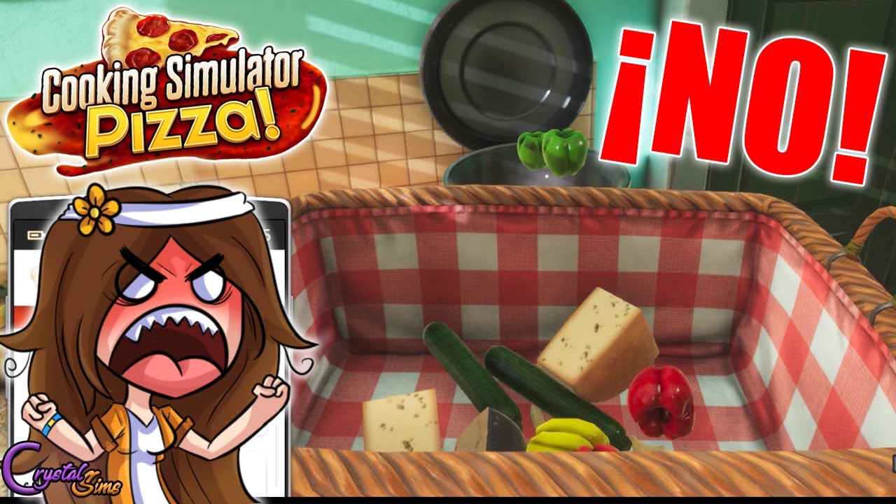NO HAY MANERA DE HACER ESTA SALSA ¡RENUNCIO! | COOKING SIMULATOR PIZZA | CRYSTALSIMS