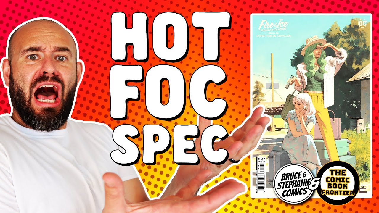 THE BEST FOC Speculation & Recommendations for 9/10 & 9/11