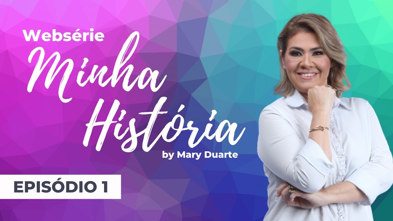 Websérie Minha História - Episódio 1
