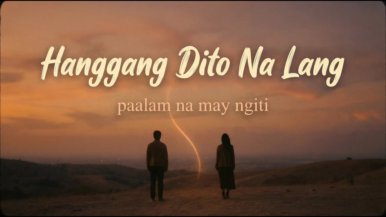 Hanggang Dito Na Lang