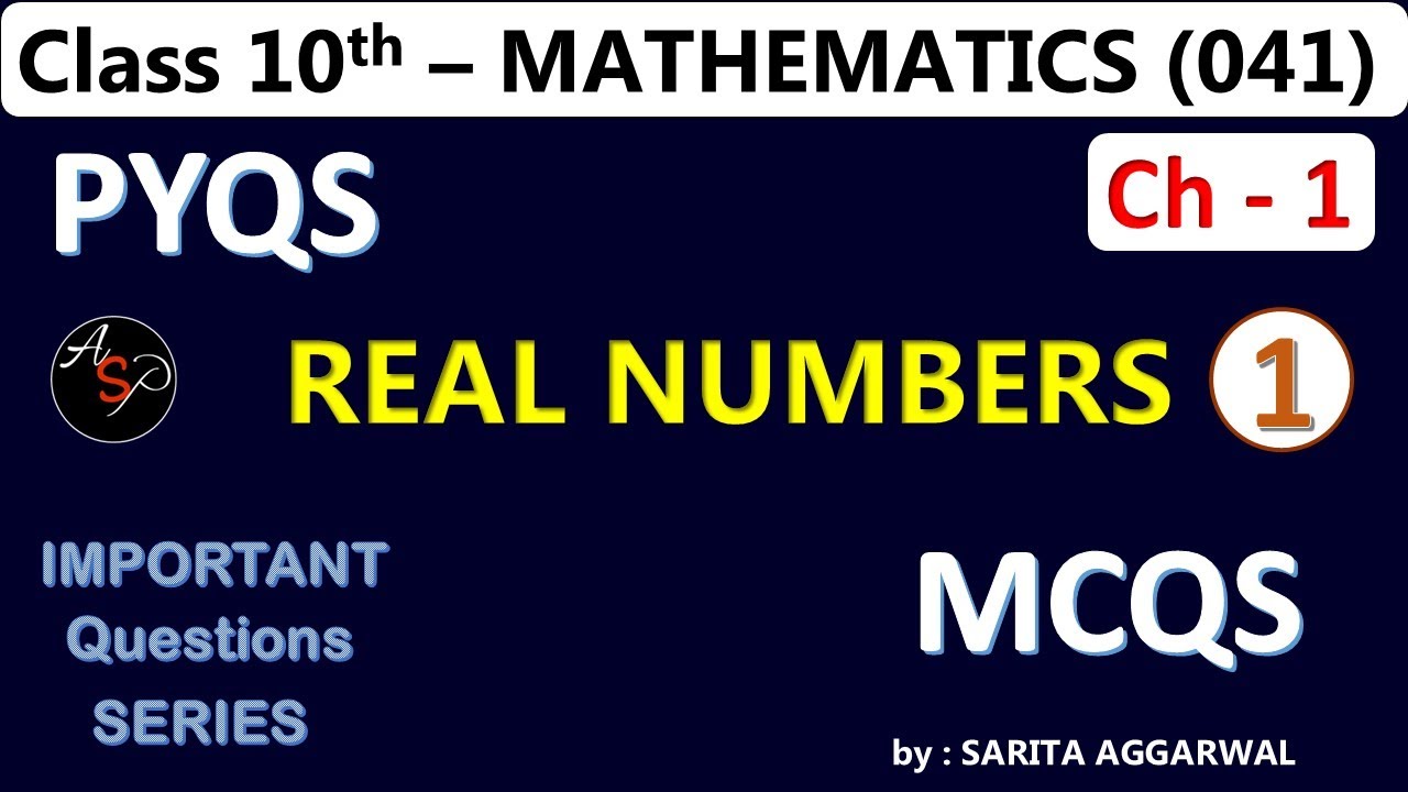 Previous Year Questions | Class 10 Maths | Real Numbers | Chapter 1 | MCQs | CBSE PYQs