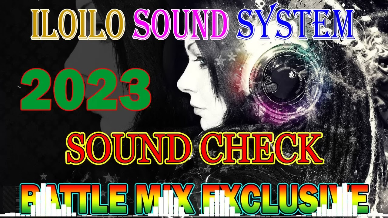 ILOILO SOUND SYSTEM BATTLE MIX EXCLUSIVE 🤍 RAGATAK ACTIVATED SOUND CHECK & LOCKDOWN COLLECTION 202