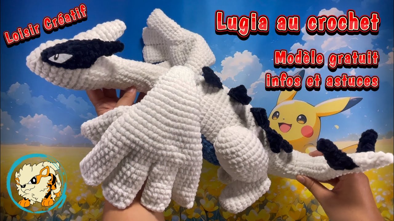 Loisir créatif - Crochet Pokémon - Lugia (fabrication, modèle gratuit, infos et astuces)