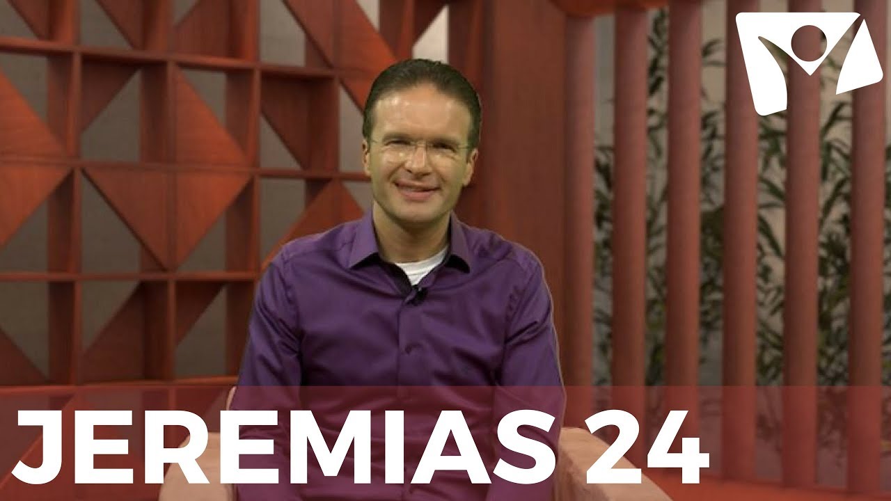 Jeremias 24 - #RPSP - 18 de Agosto