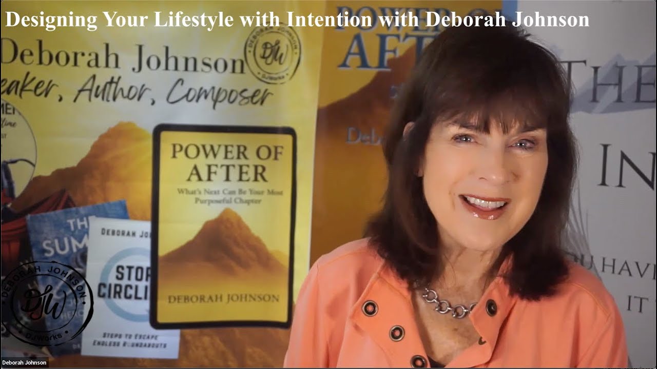 Design Your Dream Life with Intention 🌟 with Deborah Johnson