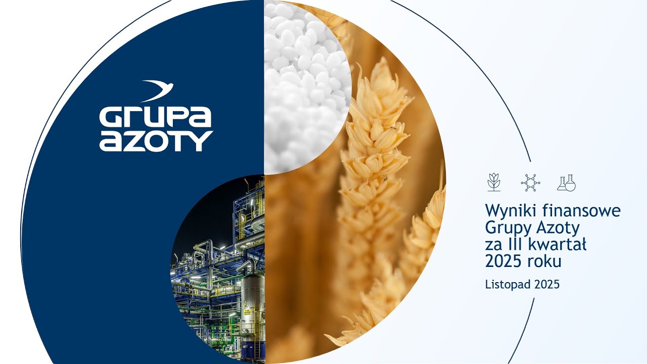 Wyniki Finansowe Grupy Azoty za III kwartał 2025 roku - 25 listopada 2025