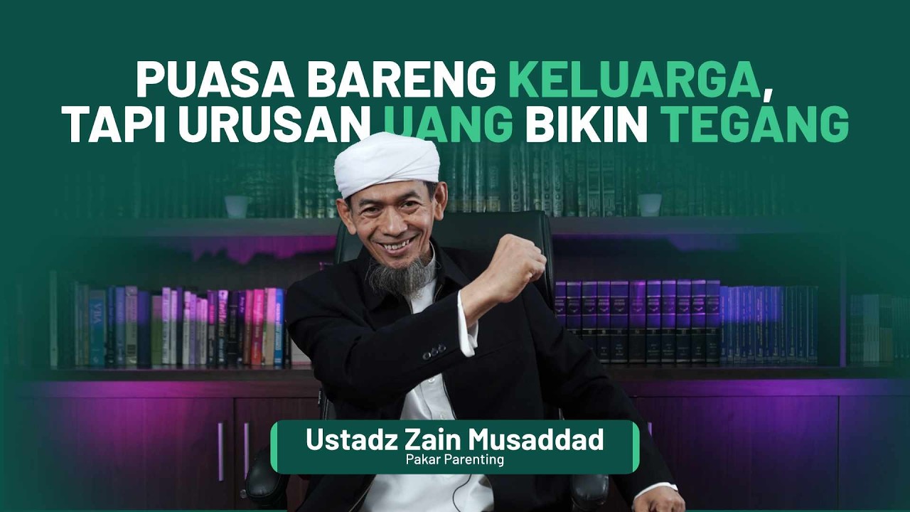 Puasa Bareng Keluarga, Tapi Urusan Uang Bikin Tegang || THR EPS 11 || UST ZAIN