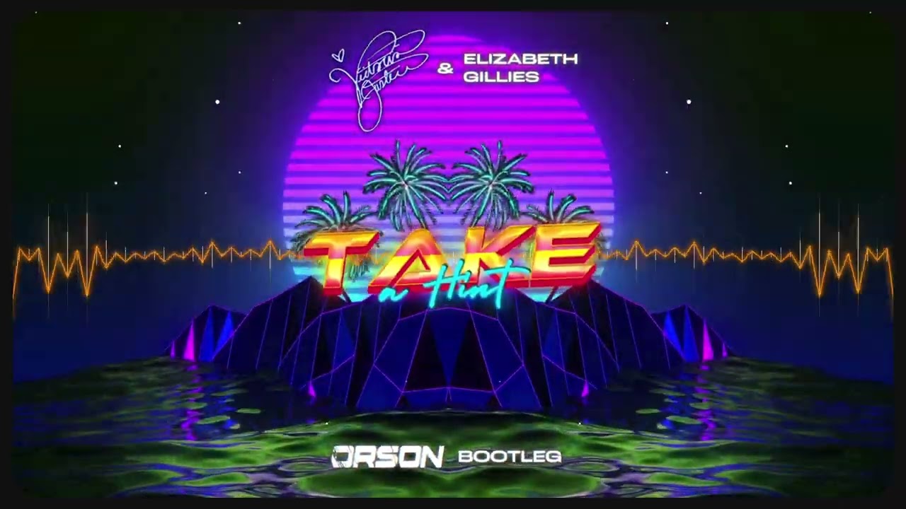 Victoria Justice & Elizabeth Gillies - Take a Hint (ORSON BOOTLEG) 2023