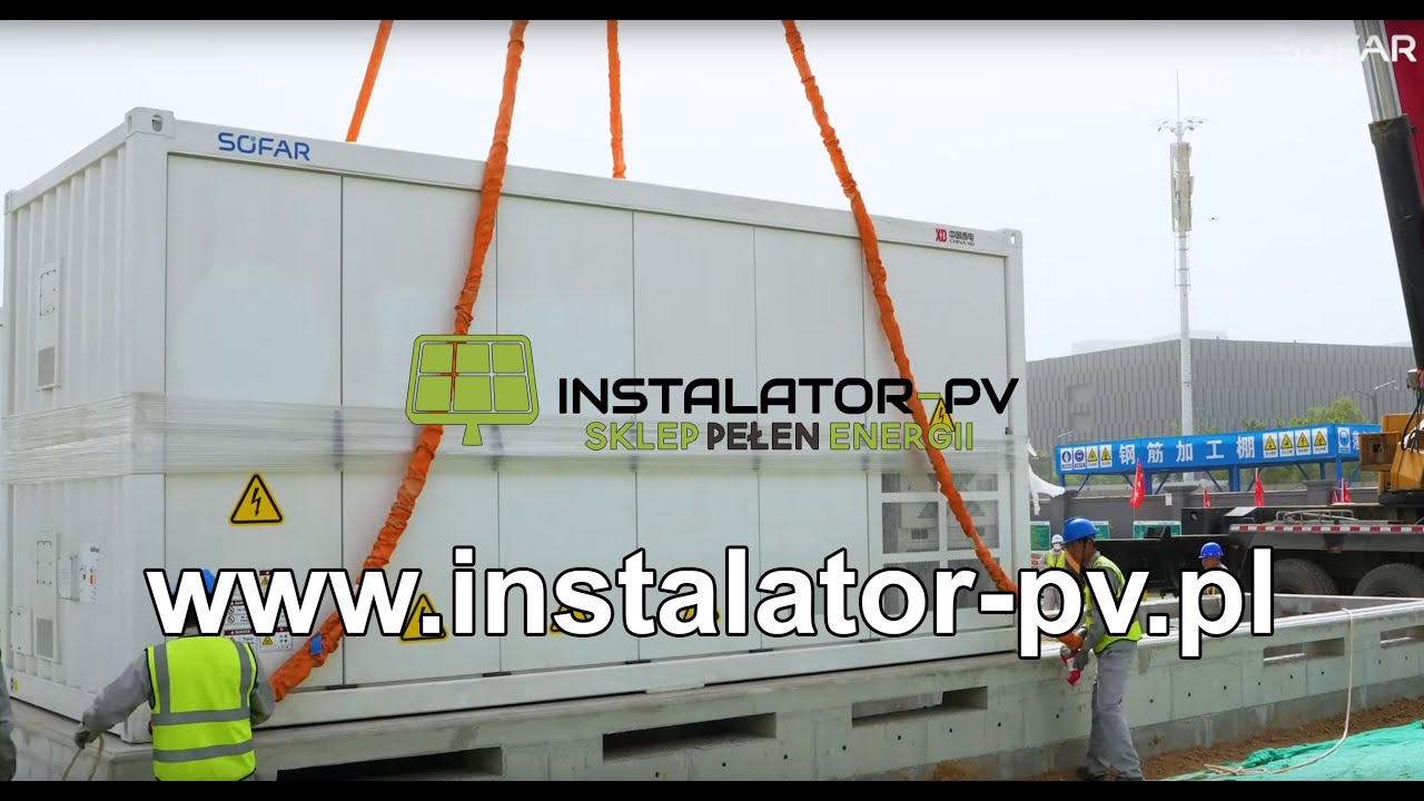SOFAR POWER MASTER Instalacja Kontenerowego Magazynu Energii INSTALATOR-PV.PL