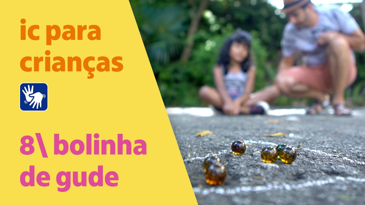 Bolinha de gude - IC para crianças | Vivências e Brincadeiras