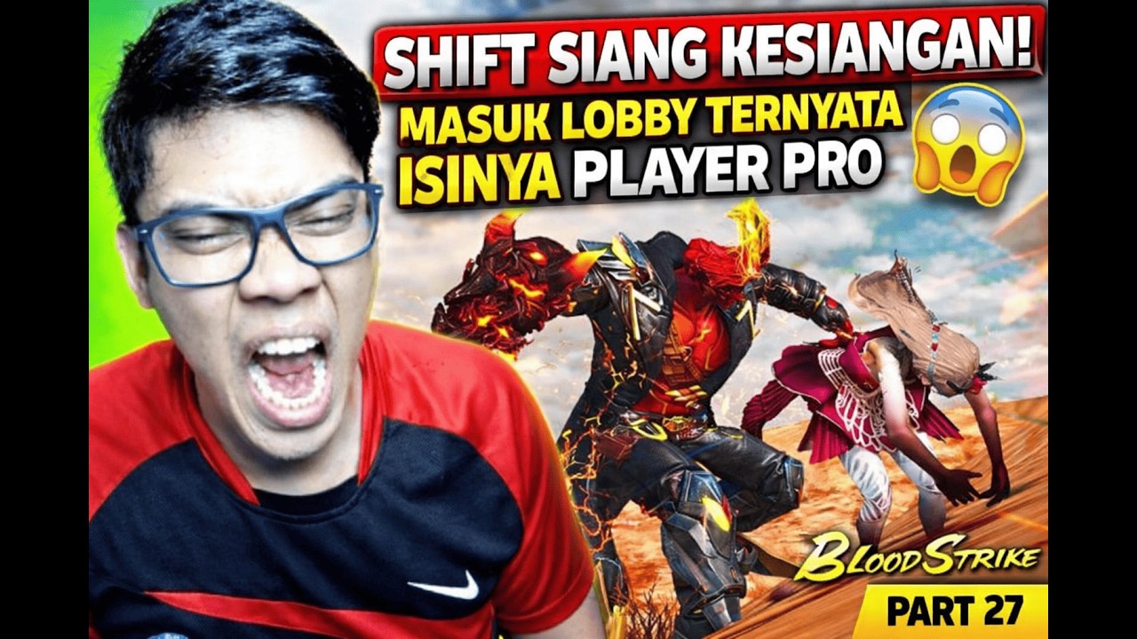 Shift Siang Kesiangan! Masuk Lobby Ternyata Isinya Player Pro 😱 | Blood Strike Part 27