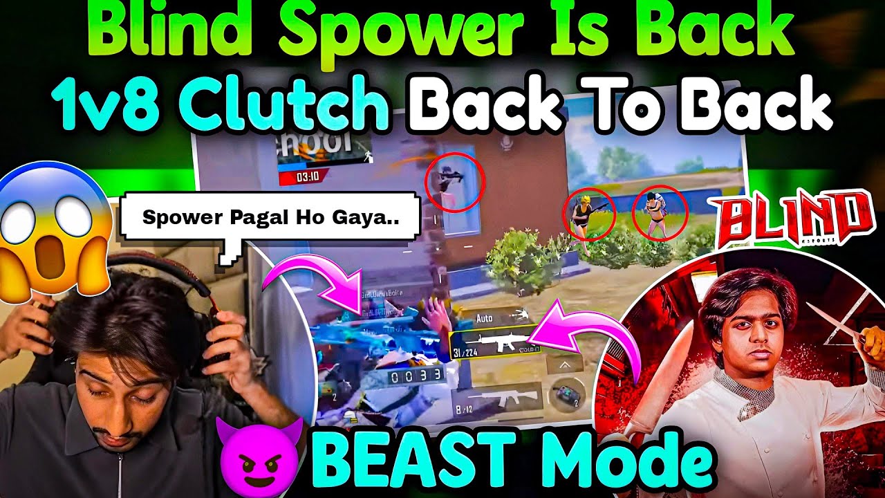Blind Spower Is Back☠️🔥 Beast Mode😈 1v8 Clutch Back To Back🤯 Neyoo Bold Reply